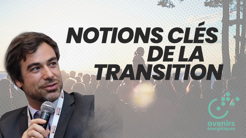Atelier 1 - Vue d'ensemble sur la transition énergétique